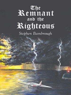 cover image of The Remnant and the Righteous